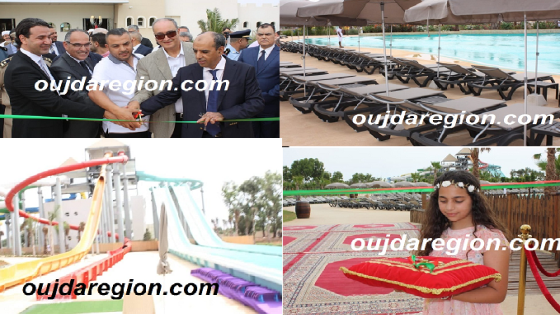 شاهدوا باصوت والصورة…افتتاح aquaparc saidia من طرف عامل اقليم بركان
